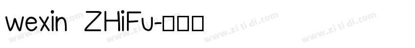 wexin  ZHiFu字体转换